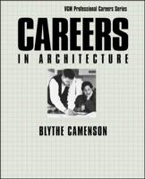 Careers in Architecture 0071545565 Book Cover