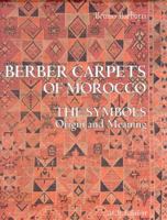 Berber Carpets of Morocco. The Symbols. Origin and Meaning 2867701848 Book Cover