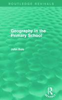 Geography in the Primary School 0415736706 Book Cover