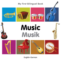 My First Bilingual Book–Music 1840597259 Book Cover