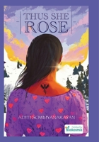 Thus She Rose: A gripping novel of a family saga 8197359199 Book Cover