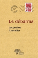 Le débarras (French Edition) 2332504834 Book Cover