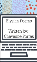 Elysian Poems 0359267130 Book Cover