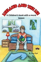 Leeland and the Lie: A children's book with a moral B0DWWV5MN6 Book Cover