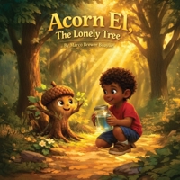 ACORN EL THE LONELY TREE B0GDMG5FZZ Book Cover
