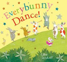 Everybunny Dance! 1481498223 Book Cover