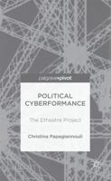 Political Cyberformance: The Etheatre Project 1137577037 Book Cover