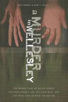 A Murder in Wellesley 1512601063 Book Cover