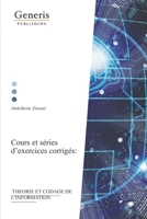 Theorie et codage de l’information: Cours et séries d’exercices corrigés 9975153593 Book Cover