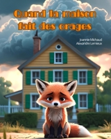 Quand la maison fait des orages (À hauteur d’enfant) (French Edition) B0FHF7GK7H Book Cover