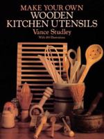 Make Your Own Wooden Kitchen Utensils 0486275612 Book Cover