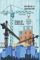 GESTIONE DELLA COSTRUZIONE: Gestione di progetti in costruzione B0BH7J31TR Book Cover