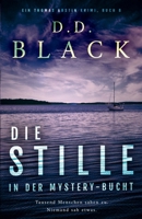 Die Stille in der Mystery-Bucht (Ein Thomas Austin Krimi-Thriller) (German Edition) B0F9LCNQKN Book Cover