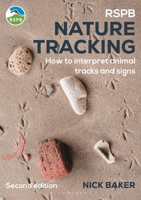 Nick Baker's Nature Tracking 1399421727 Book Cover