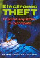 Electronic Theft: Unlawful Acquisition in Cyberspace 0521152860 Book Cover