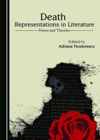 Death Representations in Literature: Forms and Theories 1443871583 Book Cover