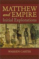 Matthew and Empire: Initial Explorations 156338342X Book Cover