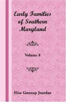Early Families of Southern Maryland 1585492698 Book Cover