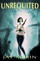 Unrequited 1466265957 Book Cover