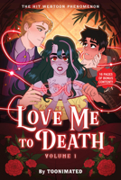 Love Me to Death: Volume One 0316587192 Book Cover