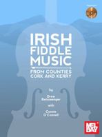 Irish Fiddle Music from Counties Cork and Kerry Book/CD Set 0786683759 Book Cover