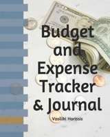 Budget and Expense Tracker and Journal 1655284916 Book Cover