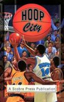 Hoop City (Dream Series) 0970899211 Book Cover