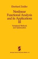 Nonlinear Functional Analysis and Its Applications: III: Variational Methods and Optimization 1461295297 Book Cover