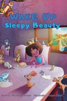 Wake Up Sleepy Beauty B0FF7PSFG8 Book Cover