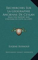 Recherches Sur La Géographie Ancienne De Ceylan 1160241325 Book Cover