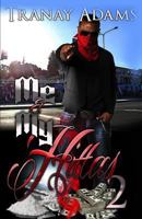 Me and My Hittas 2 1737778963 Book Cover
