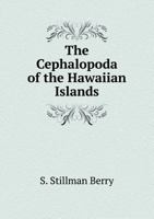 The Celhalopoda of the Hawaiian Islands 1248913167 Book Cover