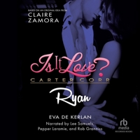 Is It Love? Carter Corp. Ryan 1705077609 Book Cover
