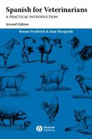 Spanish for Veterinarians: A Practical Introduction 0813829542 Book Cover