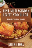 Hint Mutfağından Lezzet Yolculuğu: Baharatların Dansı 1835507646 Book Cover