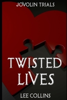 Twisted Lives B0CFDCGZBM Book Cover