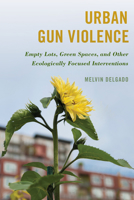 Urban Gun Violence 1538166461 Book Cover