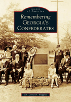 Remembering Georgia's Confederates 0738518239 Book Cover