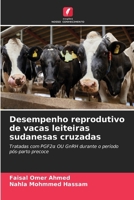 Desempenho reprodutivo de vacas leiteiras sudanesas cruzadas 6136347598 Book Cover