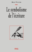 Le Symbolisme de l'écriture 2234015596 Book Cover