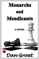 Monarchs and Mendicants 1492736007 Book Cover