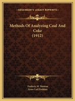 Methods Of Analyzing Coal And Coke (1912) 1162171960 Book Cover