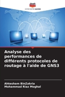 Analyse des performances de différents protocoles de routage à l'aide de GNS3 6205299445 Book Cover