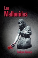 Las malheridas (Spanish Edition) 1946762245 Book Cover