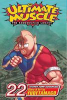 Ultimate Muscle, Volume 22 (Ultimate Muscle: The Kinnikuman Legacy) 1421524422 Book Cover