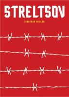 Streltsov: A Novel 1915237041 Book Cover