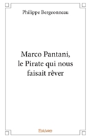 Marco Pantani, le Pirate qui nous faisait rêver (French Edition) 2414367342 Book Cover