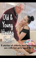 Old & Young Having Fun B0C2F1RN8F Book Cover