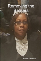 Removing the Barriers 1387843494 Book Cover