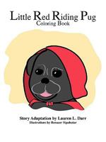 Little Red Riding Pug 0981836097 Book Cover